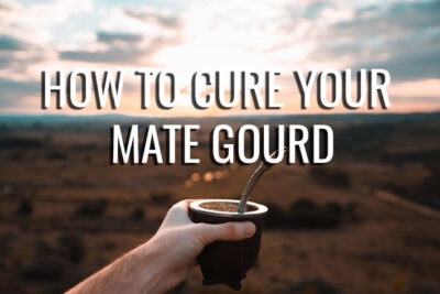 How to cure your Yerba Mate gourd cup